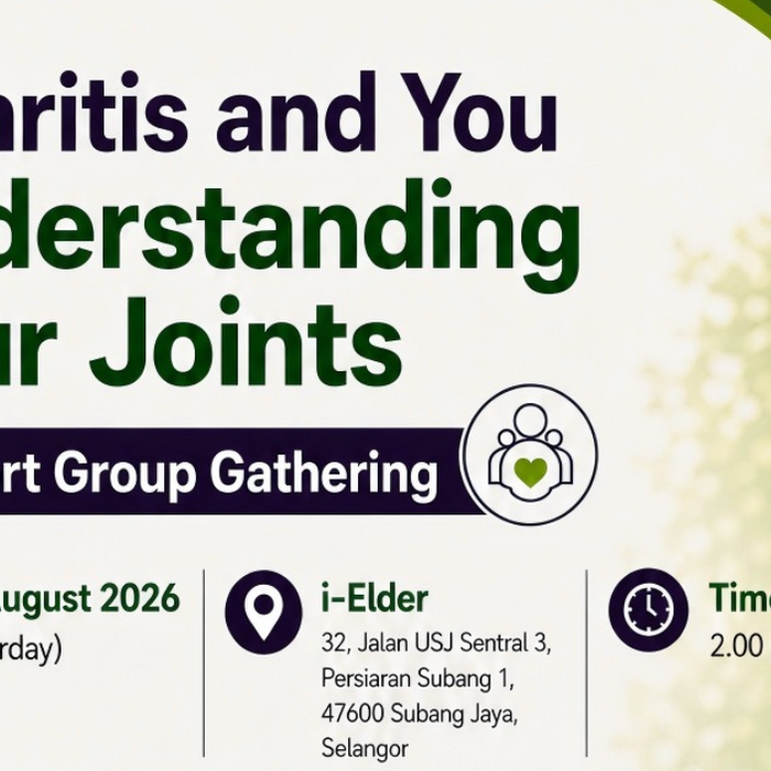[15 August 2026] Arthritis and You -Understanding Your Joint