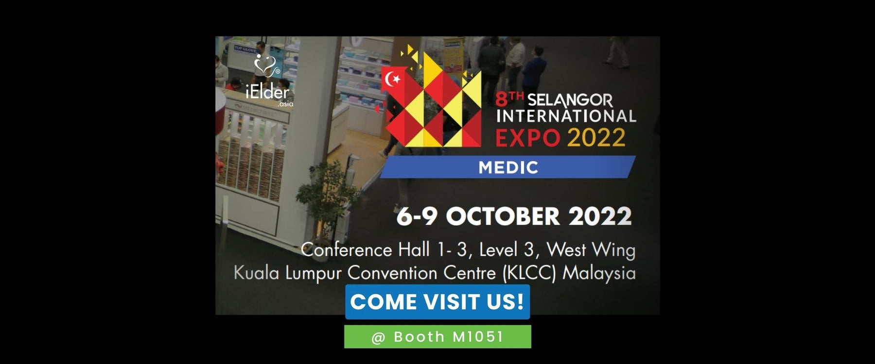 [October 2022 Exhibition] 8th Selangor International Expo (Medic) 2022