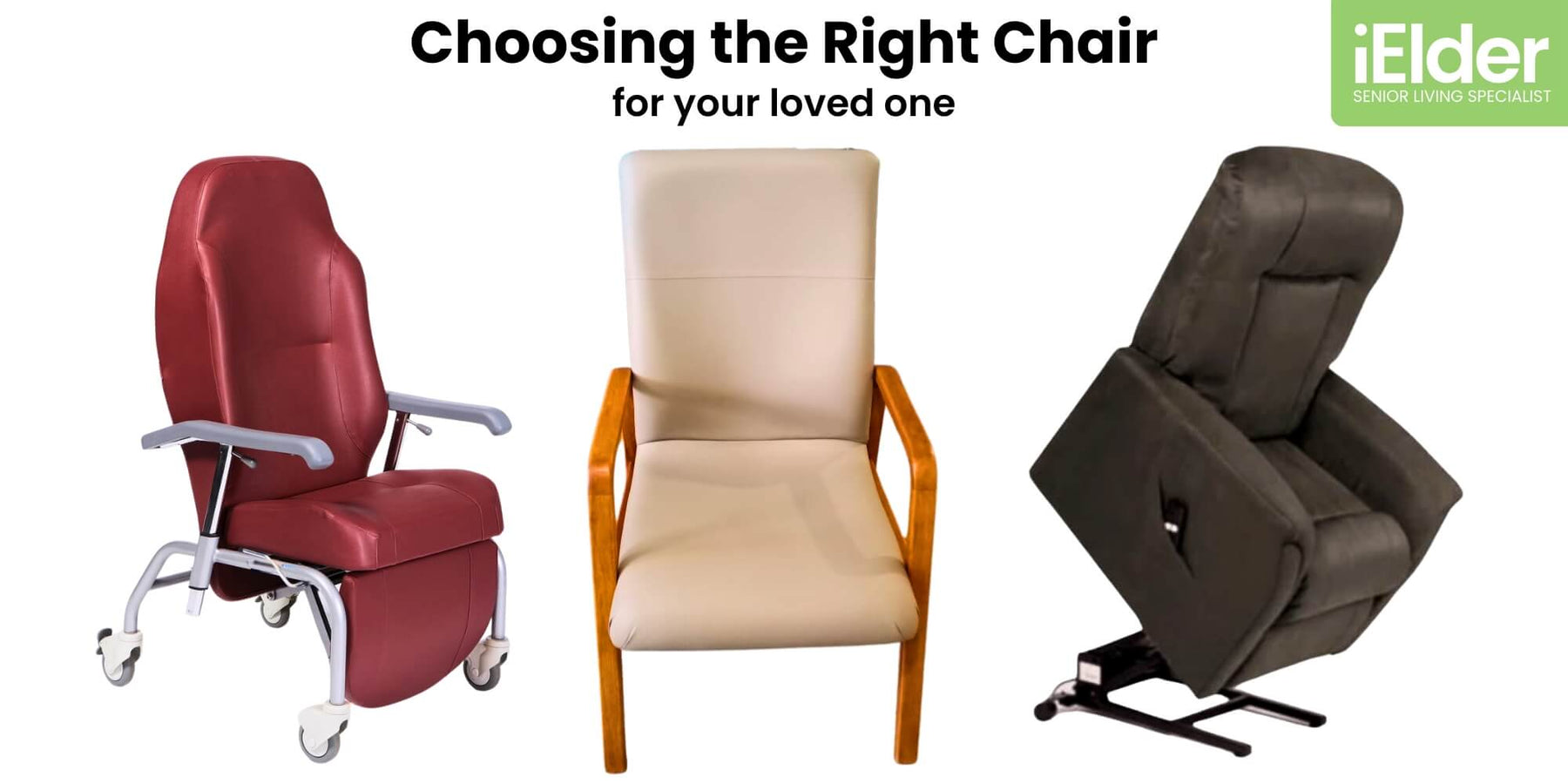 Choosing the right chair for your loved one
