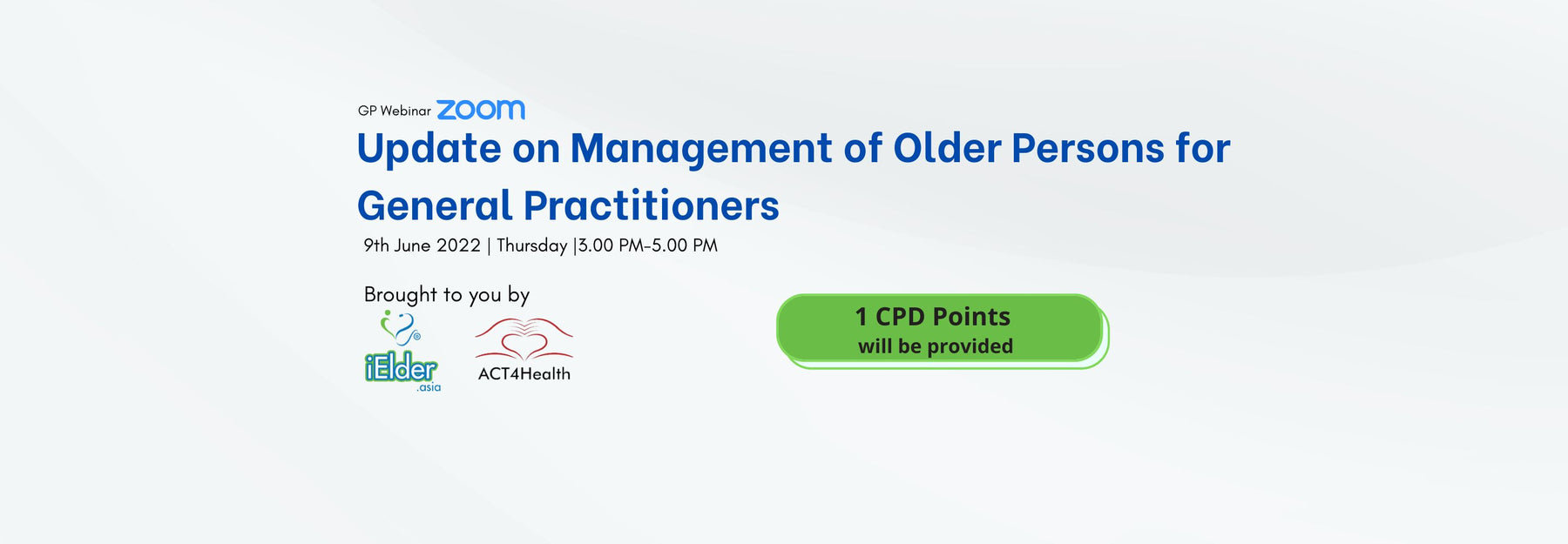 [June 2022 Webinar] GP Webinar: Updates on Management of Older Persons