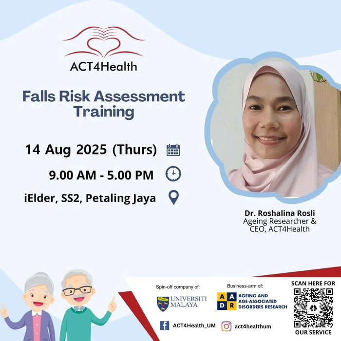 [HRD Corp Claimable] ACT4Health Falls Risk Assessment Training among Senior Care Home Caregiver  (14 August 2025)