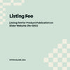 Listing Fee for Product Publication on iElder Website (Per SKU)